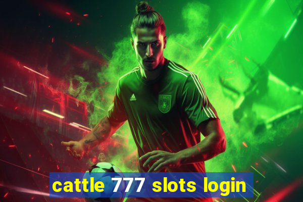 cattle 777 slots login