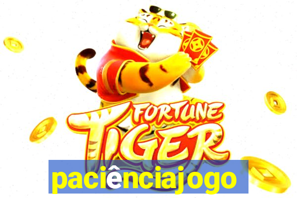 paciênciajogo