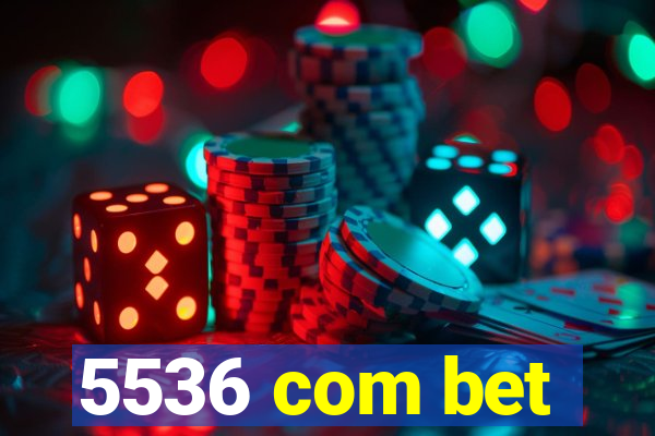 5536 com bet