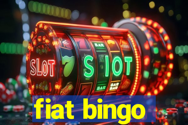 fiat bingo