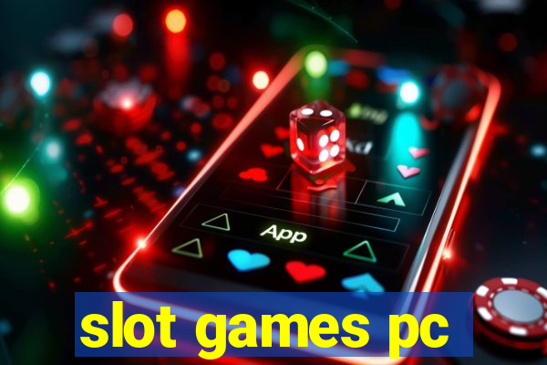 slot games pc