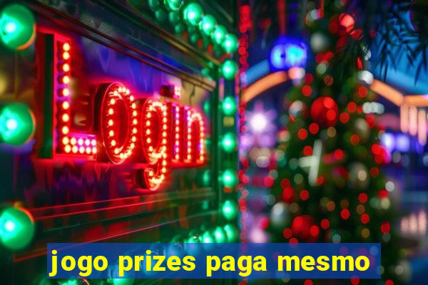 jogo prizes paga mesmo