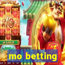 mo betting