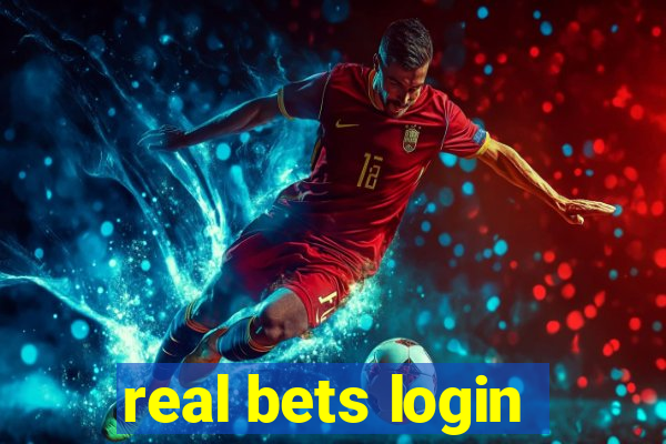 real bets login