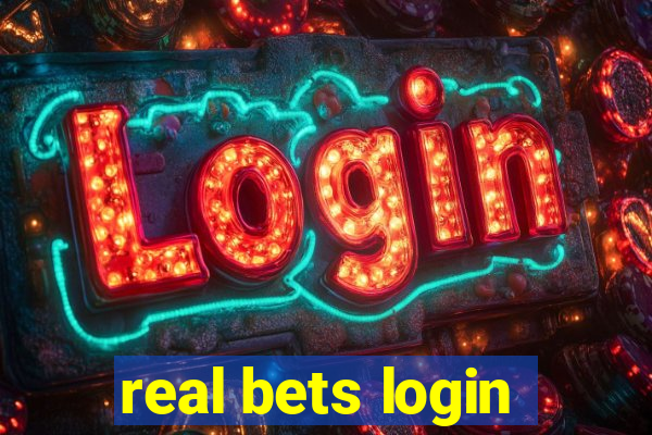 real bets login