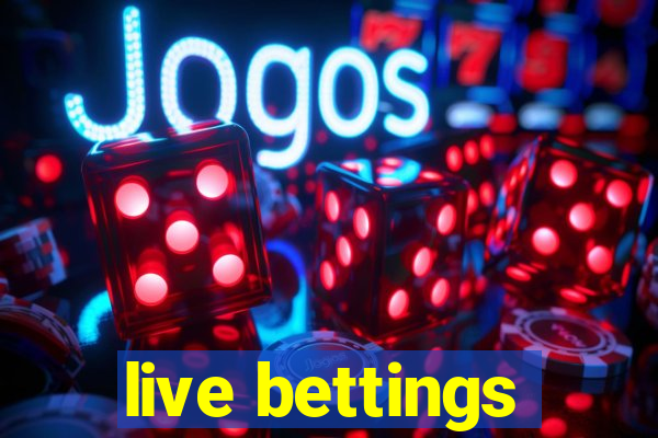 live bettings