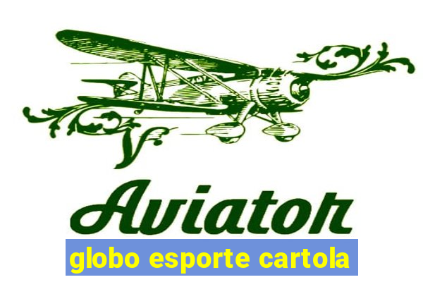 globo esporte cartola