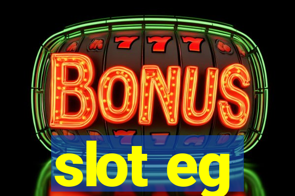 slot eg