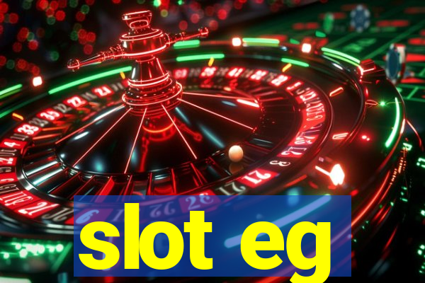 slot eg