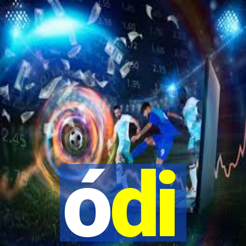 ódi