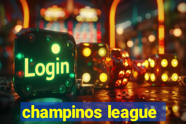 champinos league