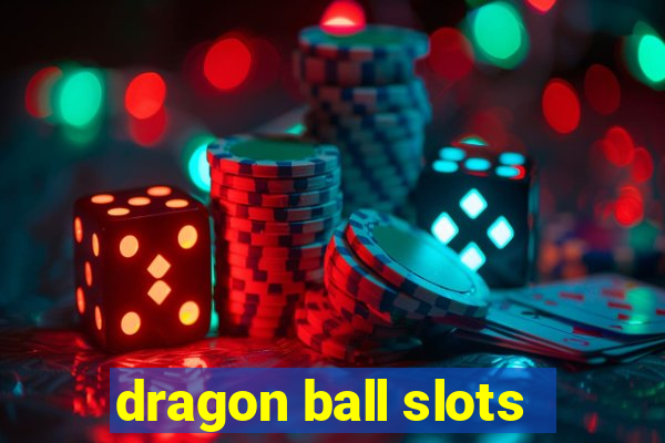 dragon ball slots