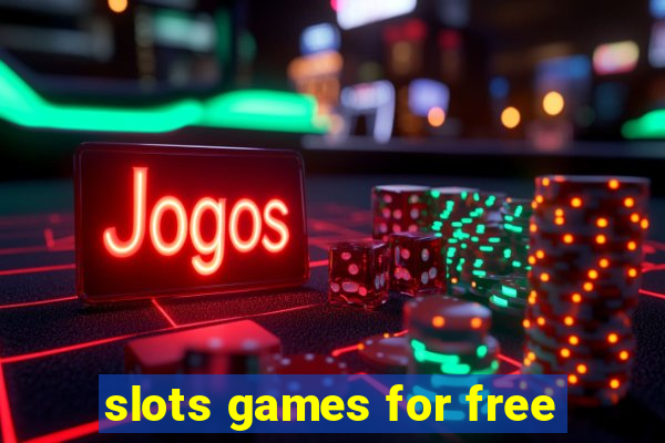 slots games for free