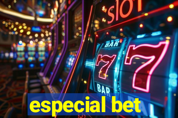 especial bet