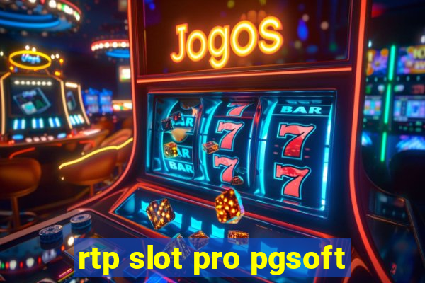 rtp slot pro pgsoft