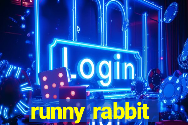 runny rabbit