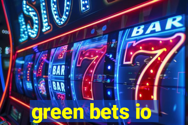 green bets io