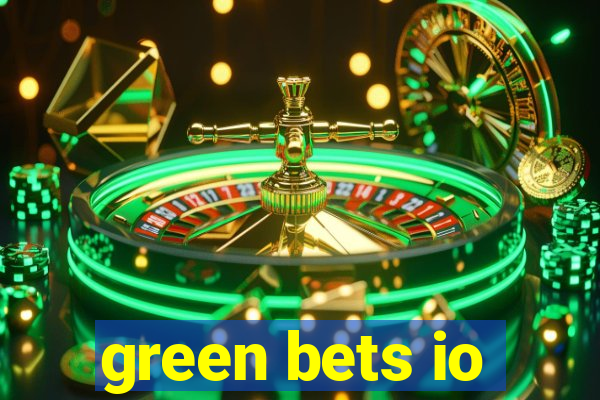 green bets io