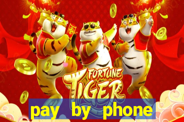 pay by phone casino sites