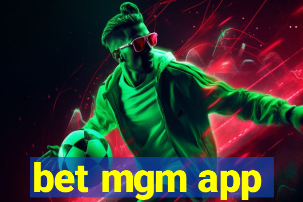 bet mgm app