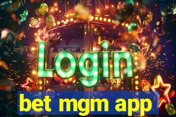 bet mgm app