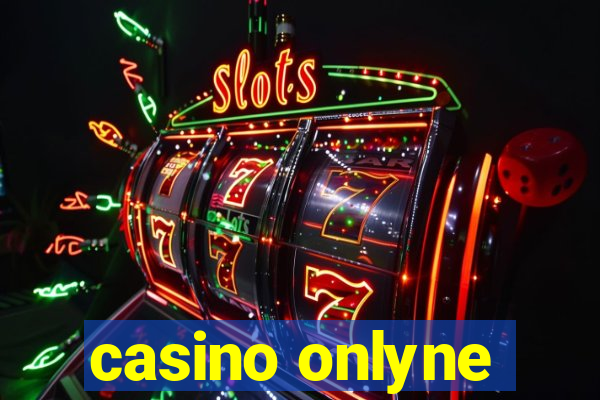 casino onlyne