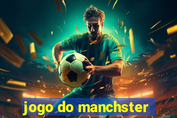 jogo do manchster