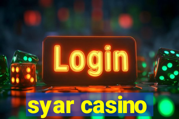 syar casino