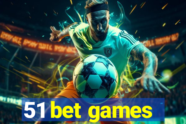 51 bet games