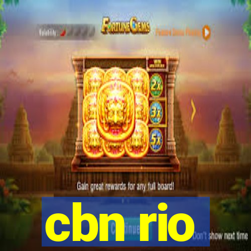 cbn rio