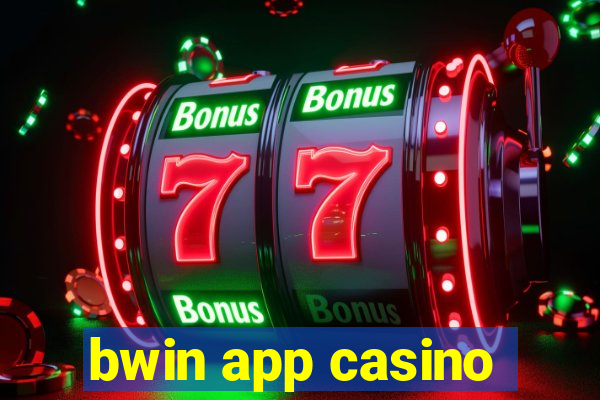 bwin app casino