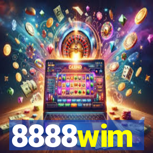 8888wim