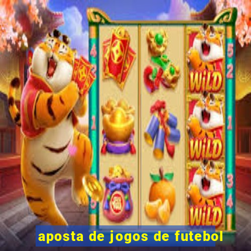 aposta de jogos de futebol