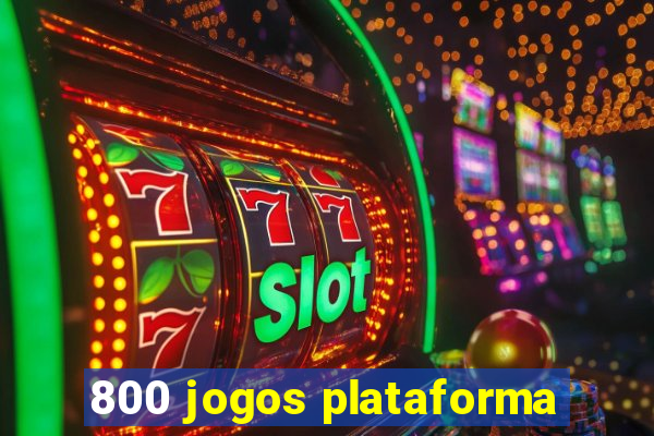 800 jogos plataforma