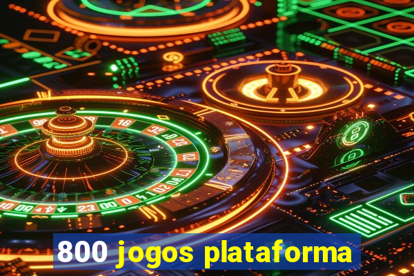 800 jogos plataforma