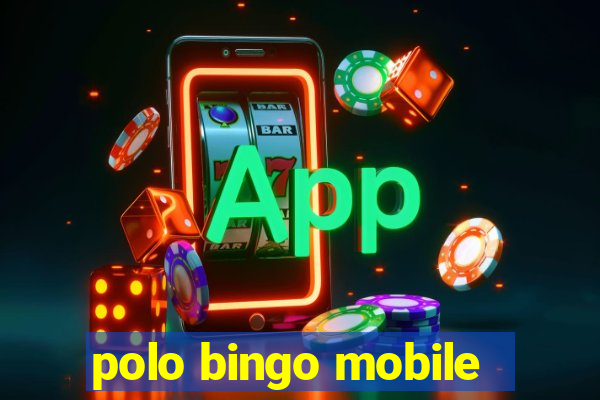 polo bingo mobile