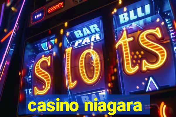 casino niagara