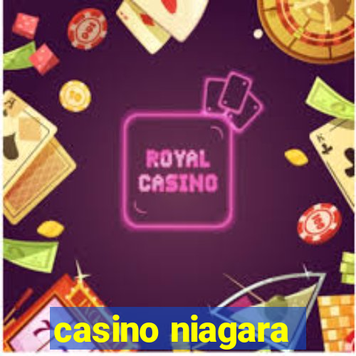 casino niagara