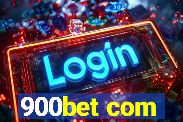 900bet com