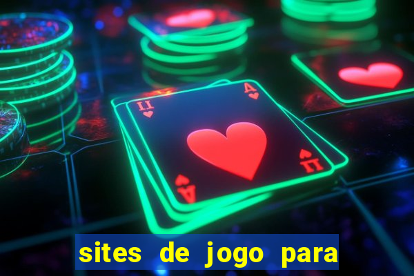 sites de jogo para ganhar dinheiro