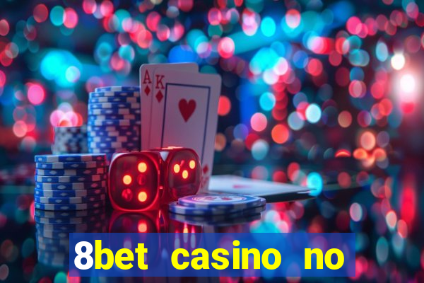 8bet casino no deposit bonus