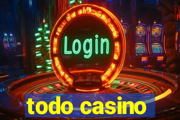 todo casino