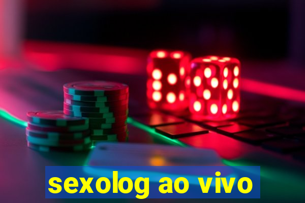 sexolog ao vivo