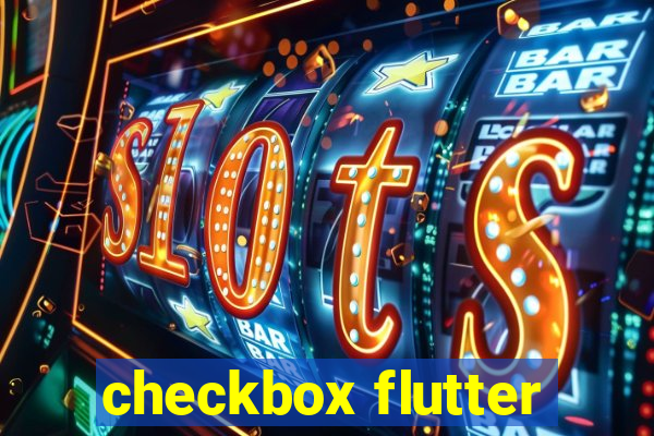 checkbox flutter