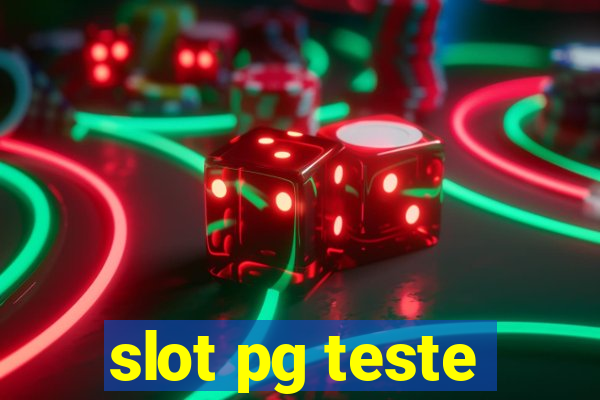 slot pg teste