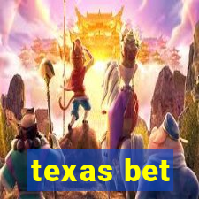 texas bet