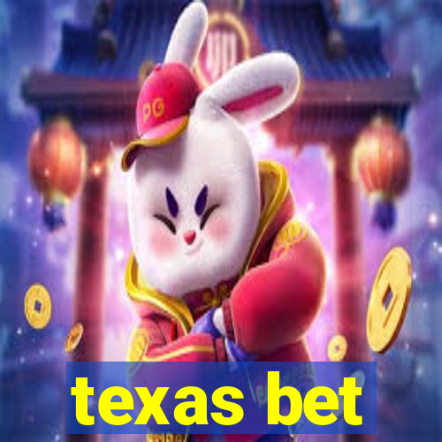 texas bet