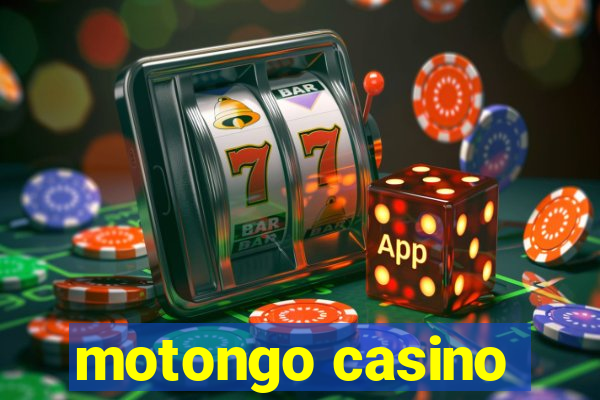 motongo casino