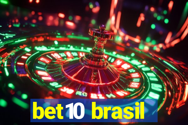 bet10 brasil