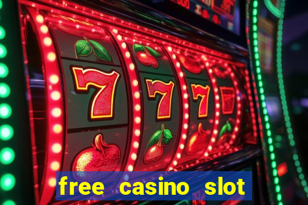 free casino slot machine games